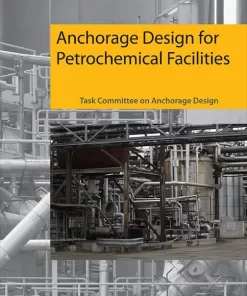 Anchorage Design for Petrochemical Facilities pdf