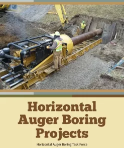 Horizontal Auger Boring Projects (MOP 106) pdf