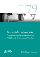 Fibre-Reinforced Concrete: From Design to Structural Applications FRC 2014: ACI-fib International Workshop pdf