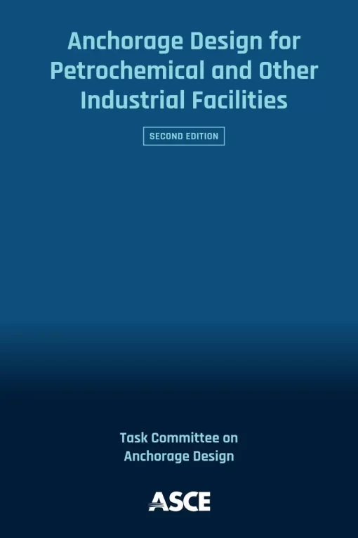 Anchorage Design for Petrochemical and Other Industrial Facilities pdf