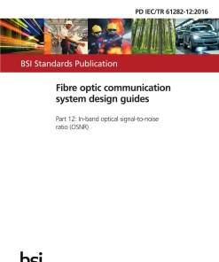 BS PD IEC/TR 61282-12:2016 pdf