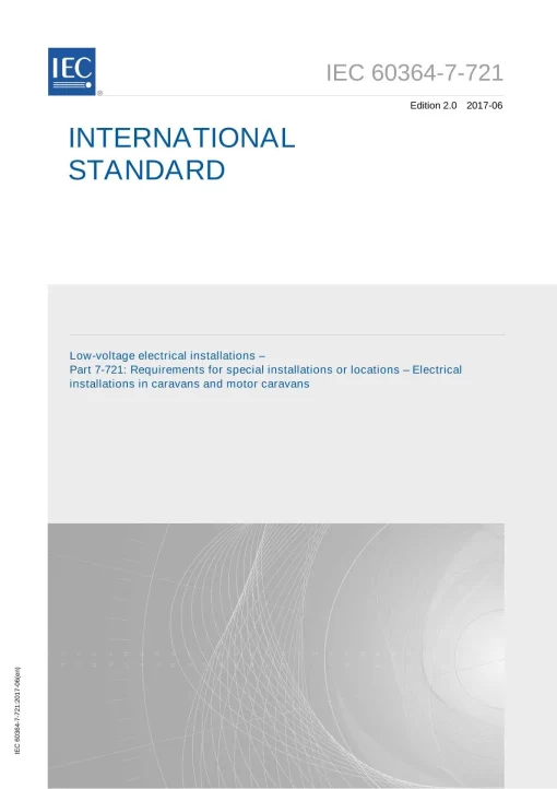 IEC 60364-7-721 Ed. 2.0 en:2017 pdf