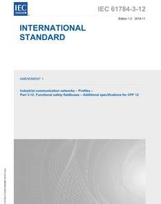 IEC 61784-3-12 Amd.1 Ed. 1.0 en:2019 pdf