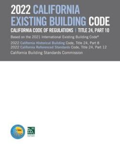 2022 California Existing Building Code, Title 24, Part 10 (Includes Parts 8 & 12) pdf